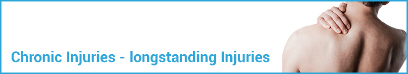 Chronic Injuries and Longstanding Injuries